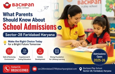 Play School Sector-28 Faridabad Haryana | Bachpan Play School Admissions Open